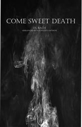 Come Sweet Death SSA choral sheet music cover